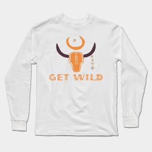 Get Wild Long Sleeve T-Shirt